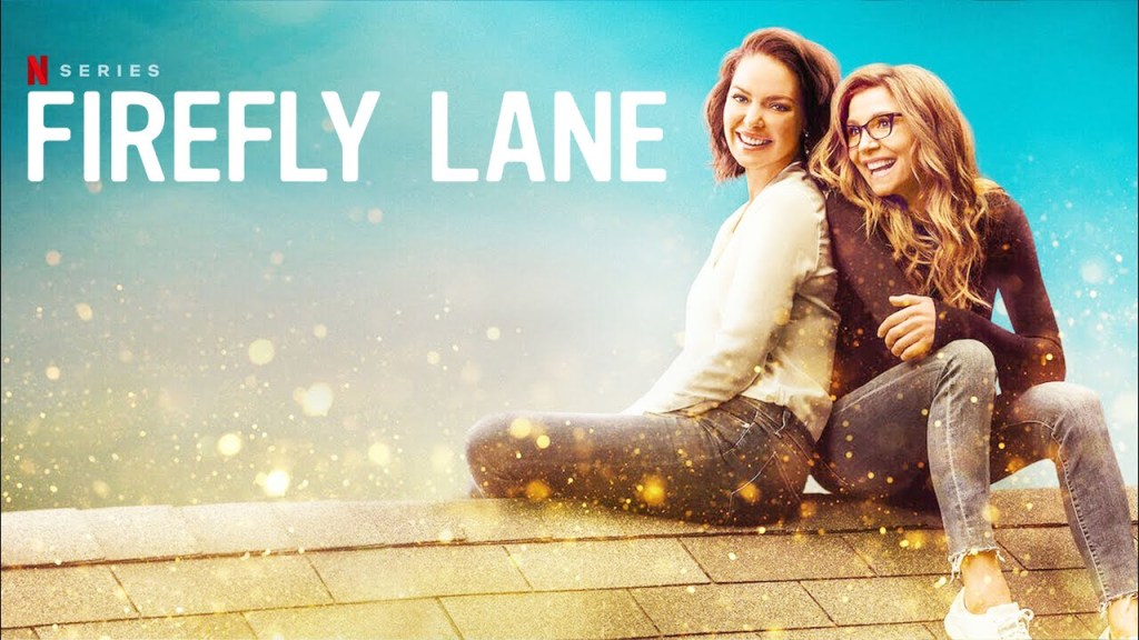 Firefly Lane – Season 2&nbsp;Movie